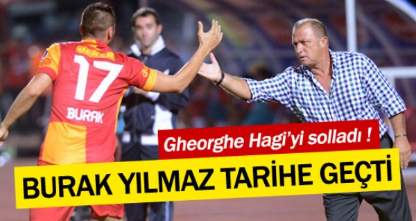 Burak Ylmaz tarihe geti!